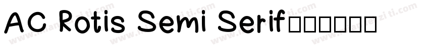 AC Rotis Semi Serif字体转换